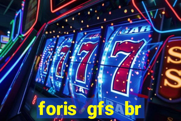 foris gfs br instituicao de pagamento ltda